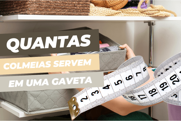 Quantas Colmeias Cabem em Uma Gaveta? Veja Tudo Antes de Organizar